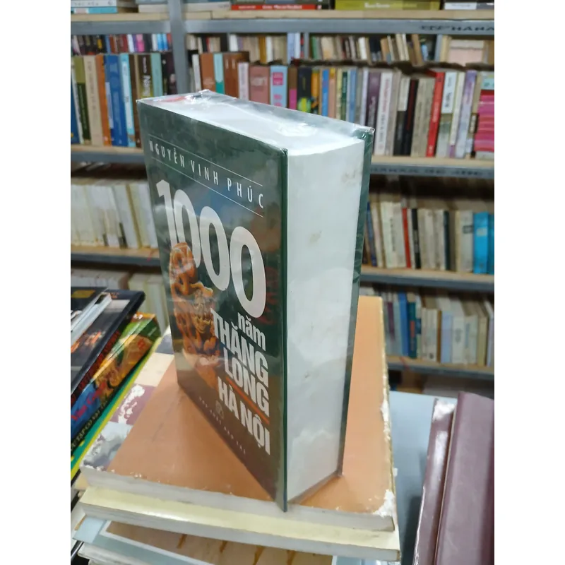 1000 NĂM THĂNG LONG HÀ NỘI - NGUYỄN VINH PHÚC 719747