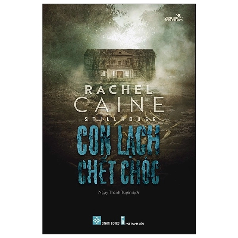 Stillhouse - Con Lạch Chết Chóc - Rachel Caine 284414