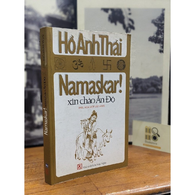 Namaskar! Xin chào Ấn Độ - Hồ Anh Thái 148577