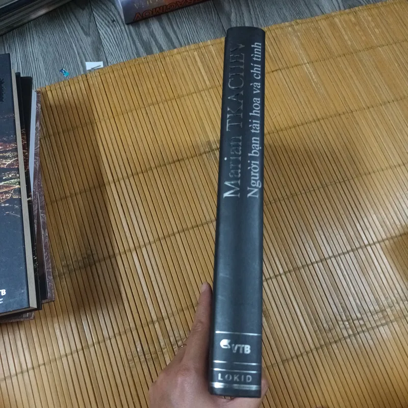 Người Bạn Tài Hoa Và Chí Tình- Marian Tkachev 717890