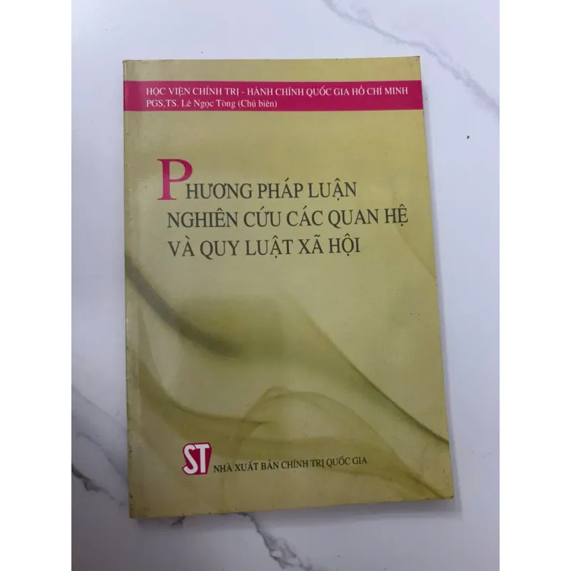 Phương Pháp Luận Nghiên Cứu Các Quan Hệ và Quy Luật Xã Hội 698788
