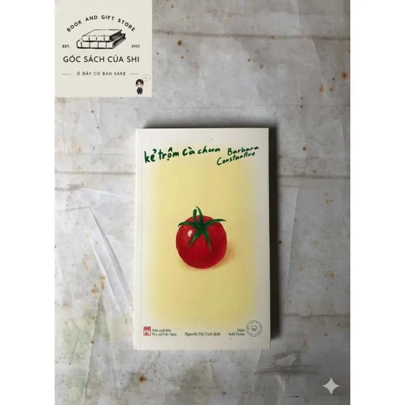 Kẻ Trộm Cà Chua - Barbara Constantine 763041