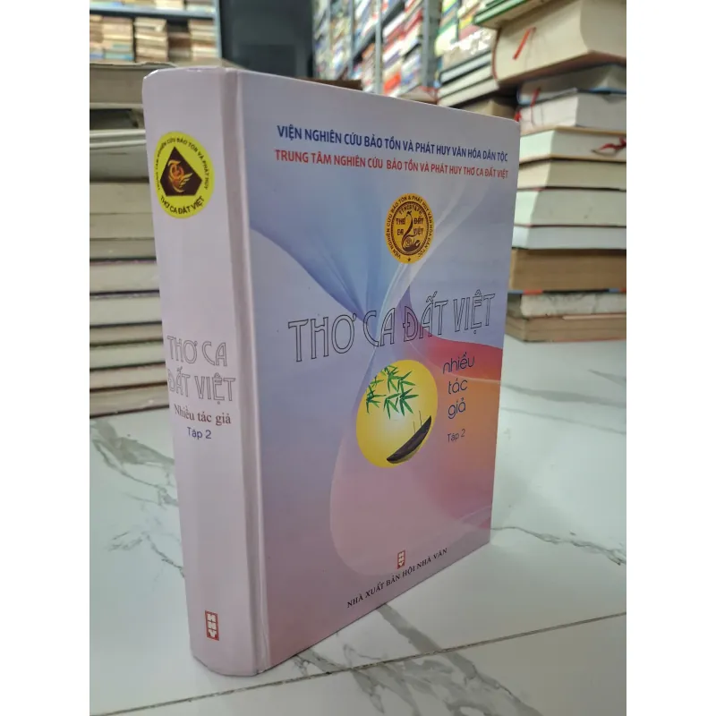 Thơ Ca Đất Việt (Tập 2) - Nhiều tác giả - Tuyển tập thơ 1020671