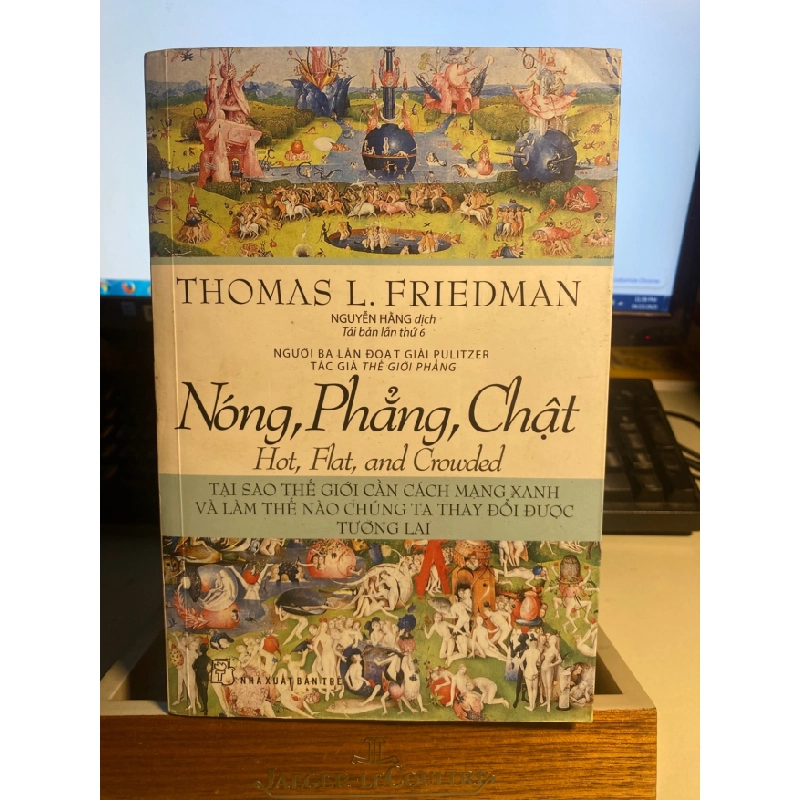 NÓNG, PHẲNG, CHẬT -Tác giả: Thomas L.Friedman- Sách lưu kho mới 80% có ố cạnh STB1020 456938