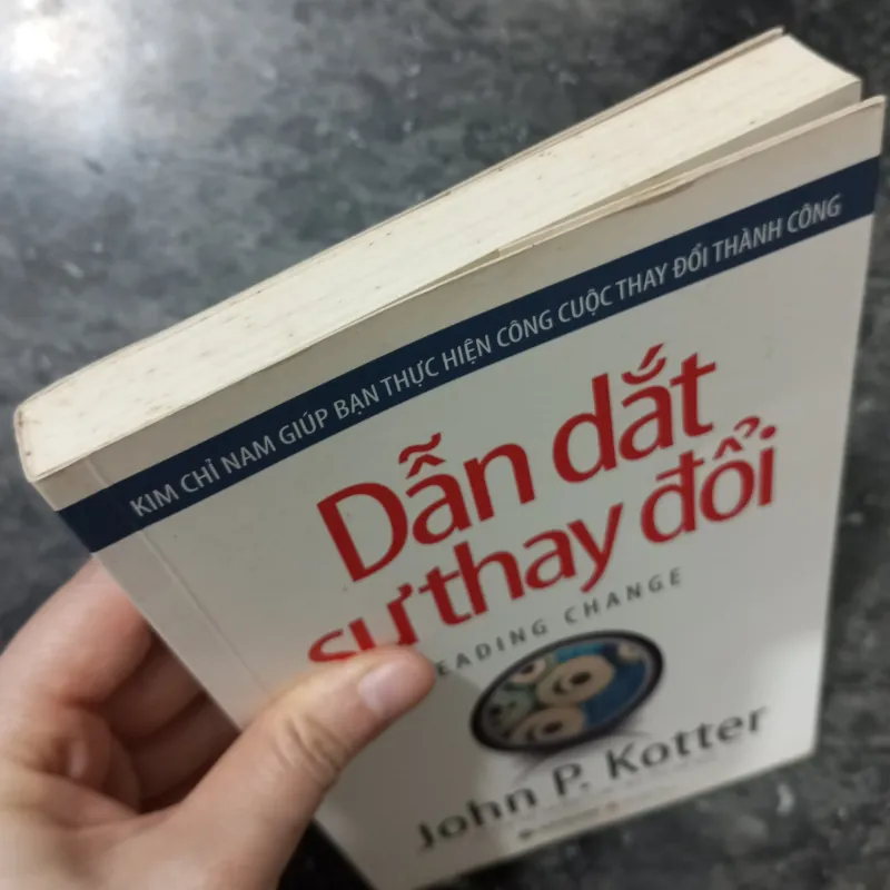 sách Dẫn Dắt Sự Thay Đổi - John P. Kotter | Bản đẹp (Sách Quản Trị) 975609