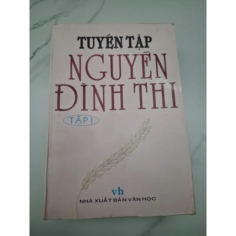Tuyển Tập Nguyễn Đình Thi (Tập 1,2) - Nguyễn Đình Thi - Văn học/Tuyển tập 607856