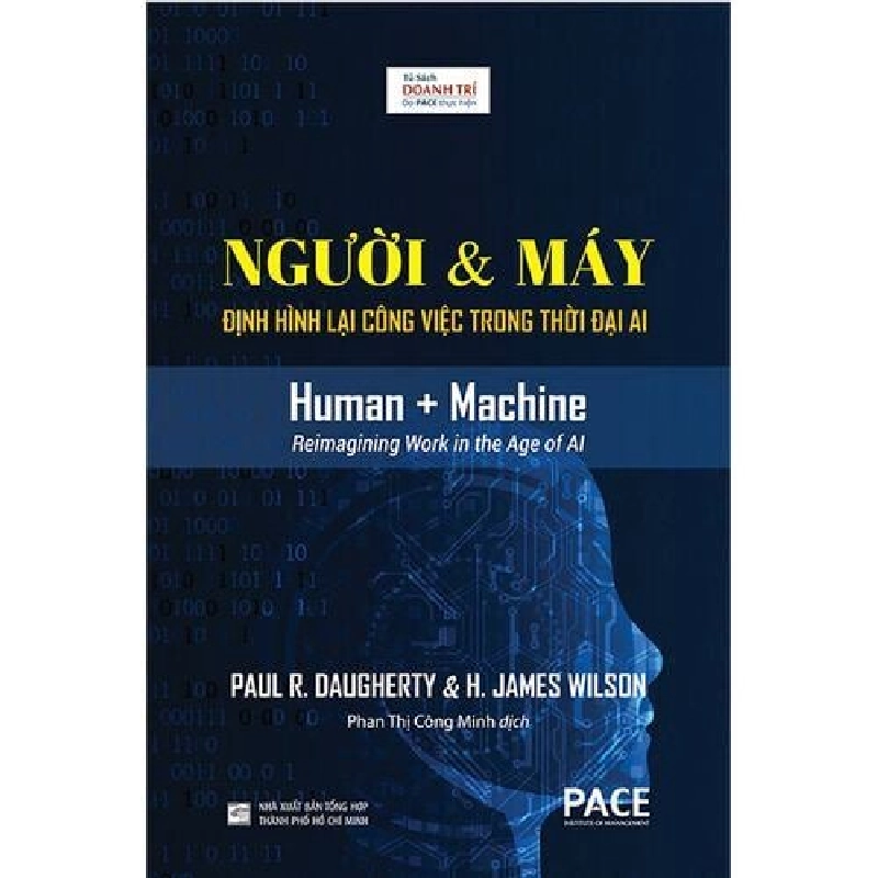 Người & Máy - Định Hình Lại Công Việc Trong Thời Đại AI - H. James Wilson & Paul R. Daugherty ASB.PO Oreka Blogmeo 230225 395735