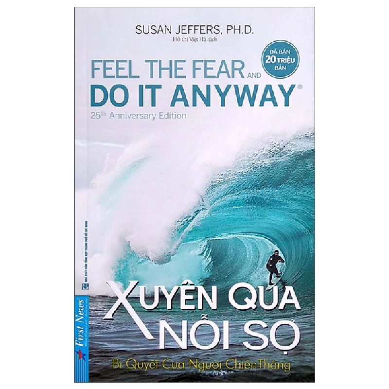 Xuyên Qua Nỗi Sợ 2022 - Susan Jeffers, ph.D. New 100% HCM.PO 33216