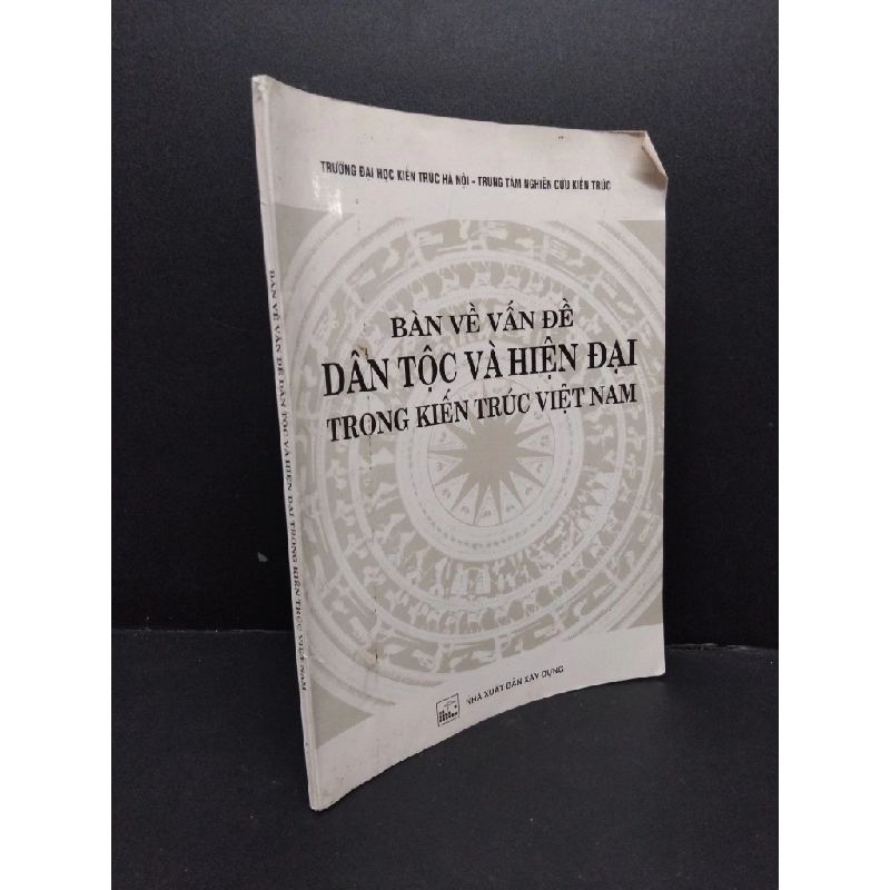 [Phiên Chợ Sách Cũ] Bàn về vấn đề dân tộc và hiện đại trong kiến trúc Việt Nam 1999 2303 425032