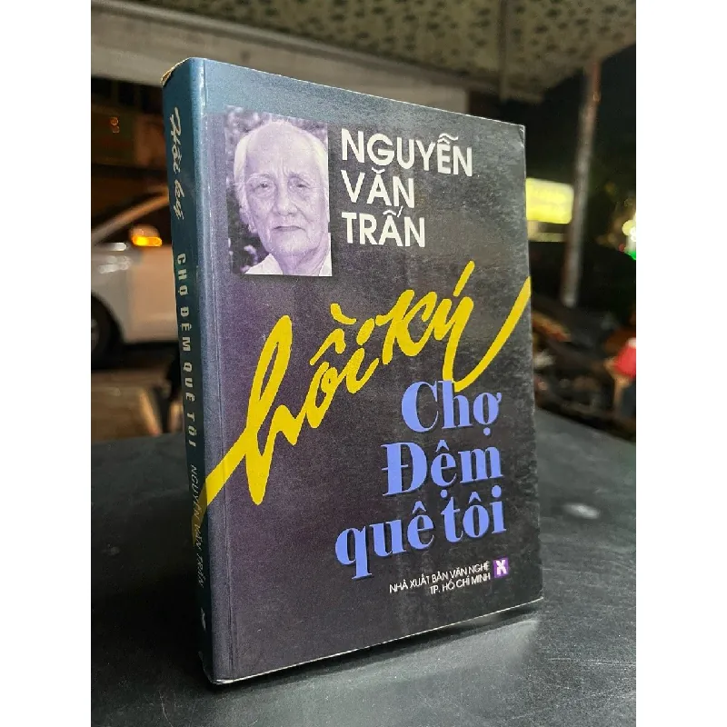 Hồi ký Chợ đệm quê tôi - Nguyễn Văn Trấn 689410