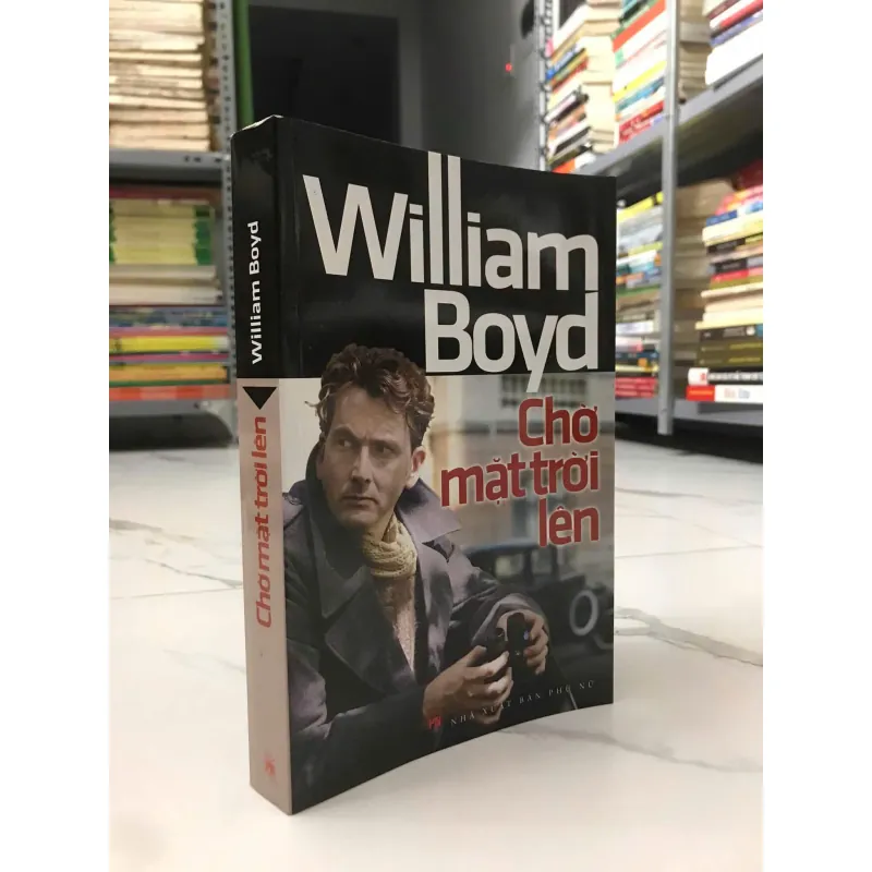 Chờ mặt trời lên – Tác giả: William Boyd 600151