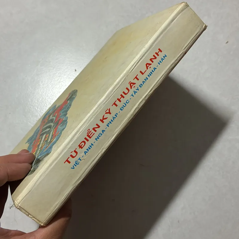 Từ điển kỹ thuật lạnh (Việt - Anh - Nga - Pháp - Đức - Tây Ban Nha - Hán) 797137