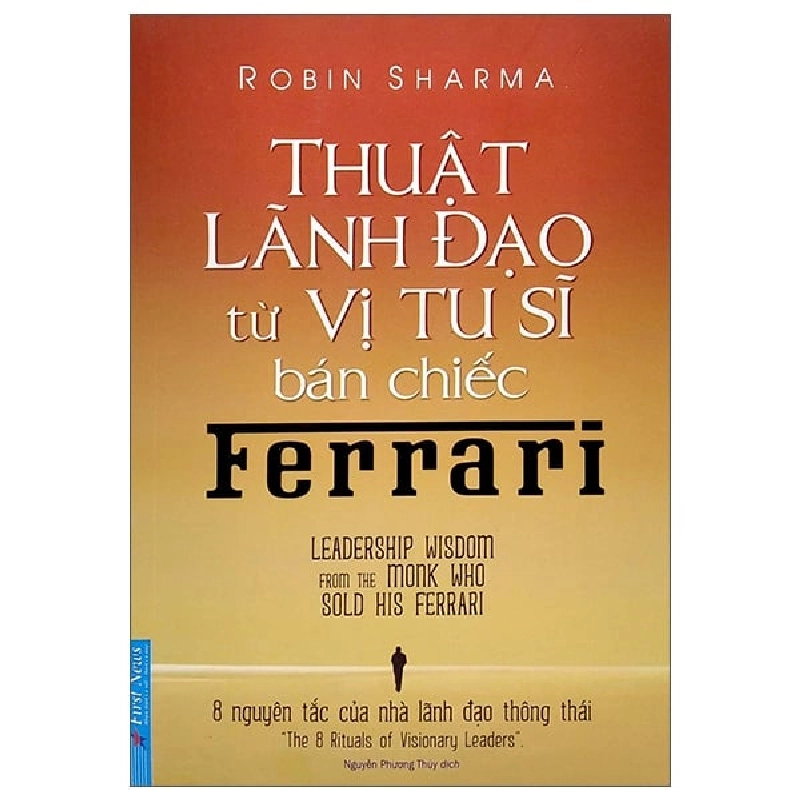 Thuật Lãnh Đạo Từ Vị Tu Sĩ Bán Chiếc Ferrari - Robin Sharma ASB.PO Oreka-Blogmeo120125 376690