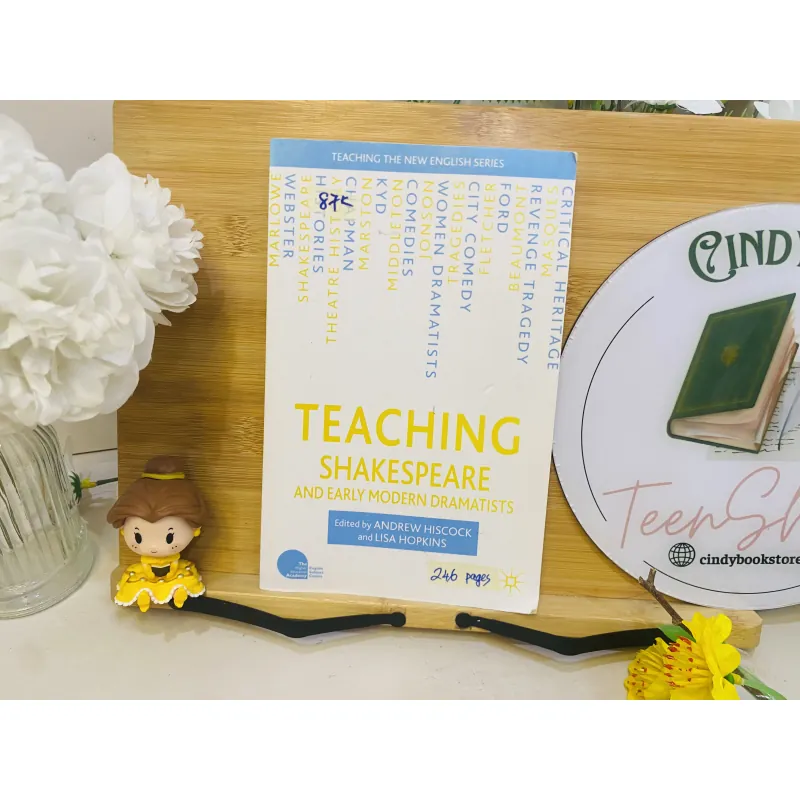 [Sách 2hand từ US] Like new 90% - Teaching Shakespeare and Early Modern Dramatists 800445