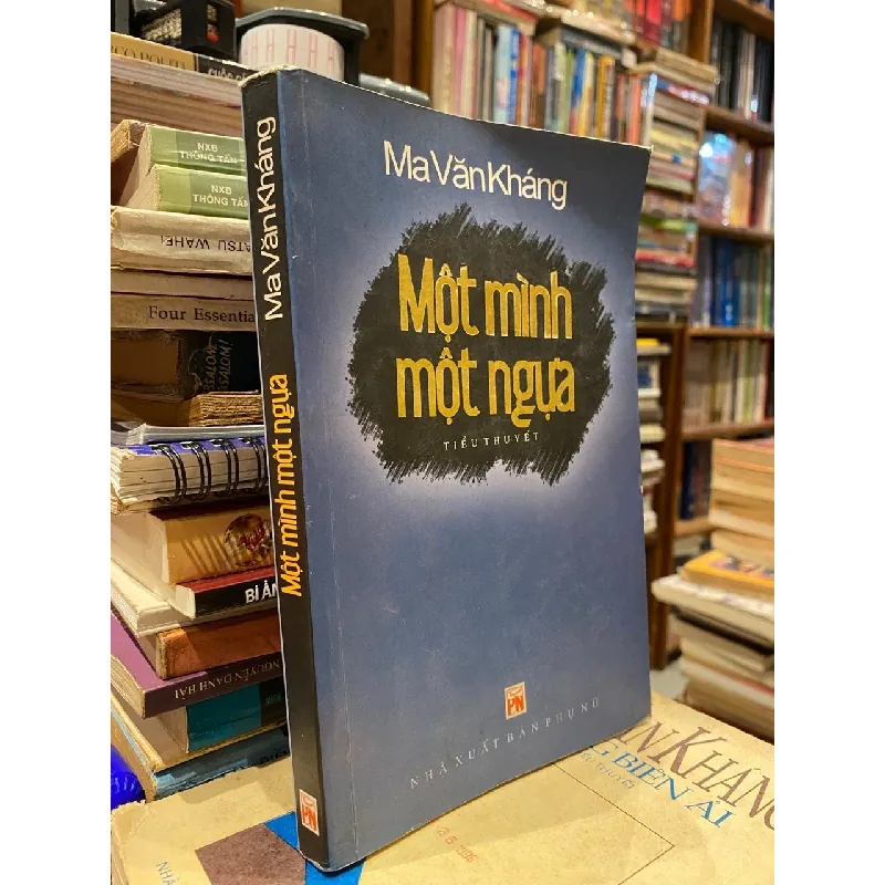 Một mình một ngựa - Ma Văn Kháng 251372