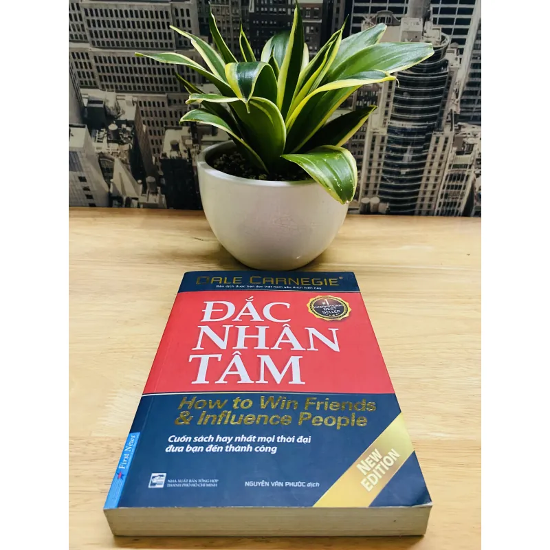 ĐẮC NHÂN TÂM - Cuốn sách hay nhất mọi thời đại đưa bạn đến thành công - Dale Carnegie 751114
