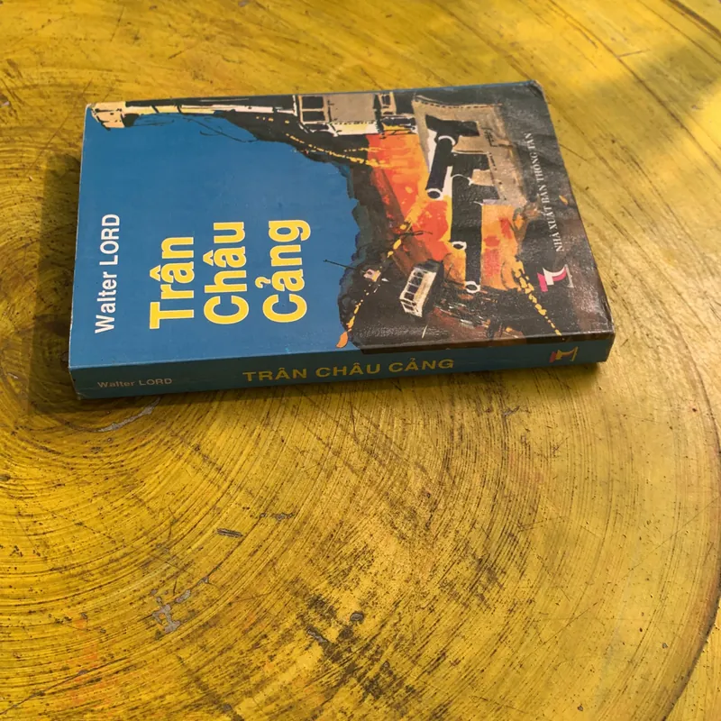 TRÂN CHÂU CẢNG - WALTER LORD 739544