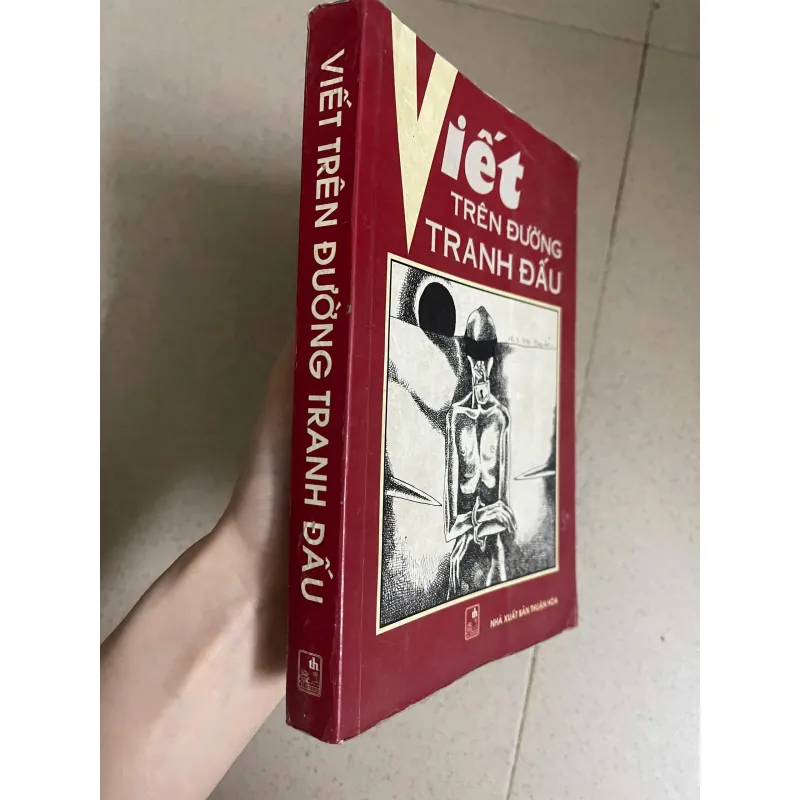 VIẾT TRÊN ĐƯỜNG TRANH ĐẤU 784399