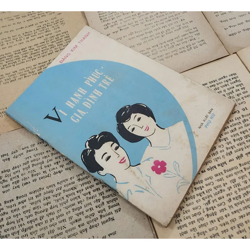 Vì hạnh phúc gia đình trẻ - tác giả Đặng Kim Thanh 707779