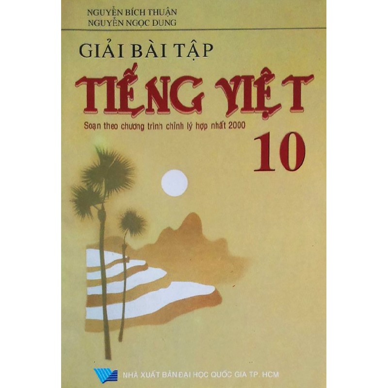 Giải Bài Tập Tiếng Việt Lớp 10 Xưa 7896