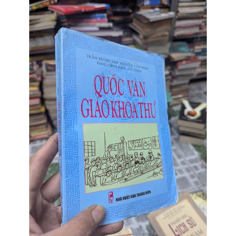 Quốc văn giáo khoa thư tuyển tập - Nhiều tác giả 128522