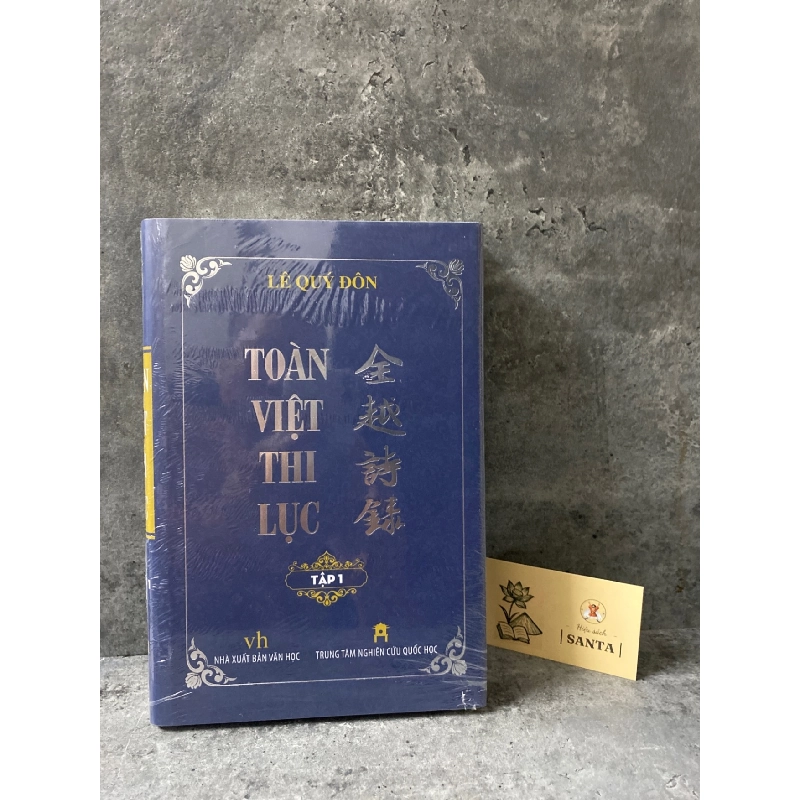 Toàn Việt Thi Lục tập 1 (bìa cứng)- Lê Quý Đôn - sách nguyên seal Sách văn học STB0302 908994