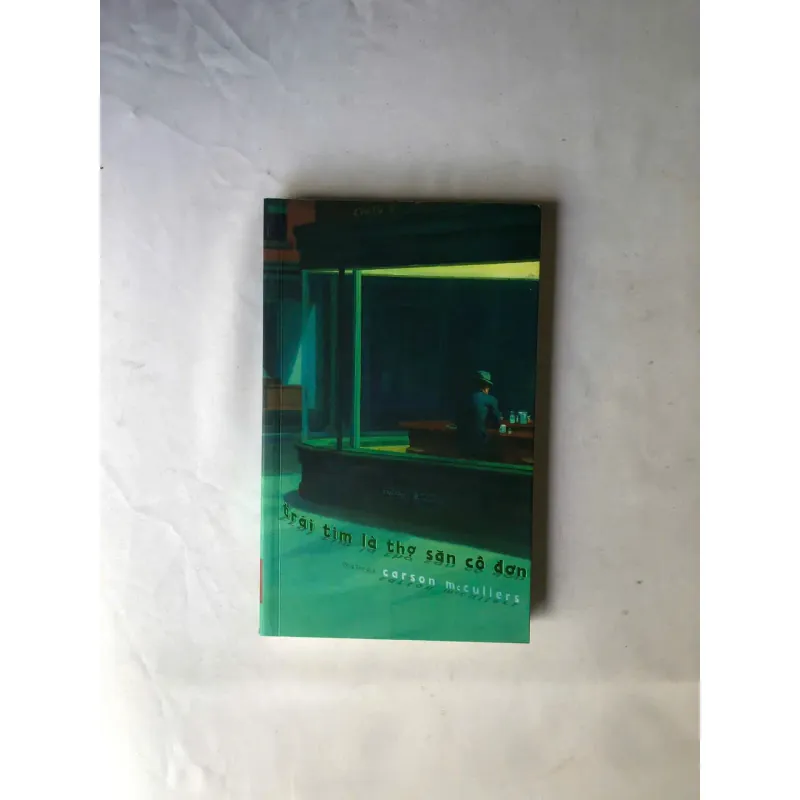 Trái Tim Là Thợ Săn Cô Đơn - Carson McCullers 1005863