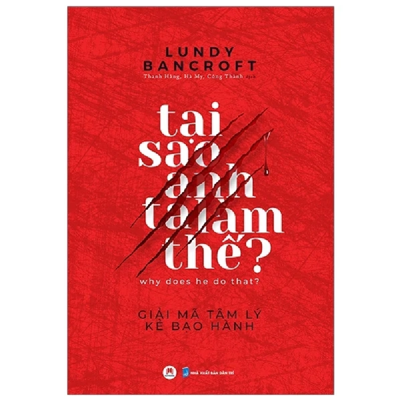 Tại Sao Anh Ta Làm Thế? - Lundy Bancroft 331934