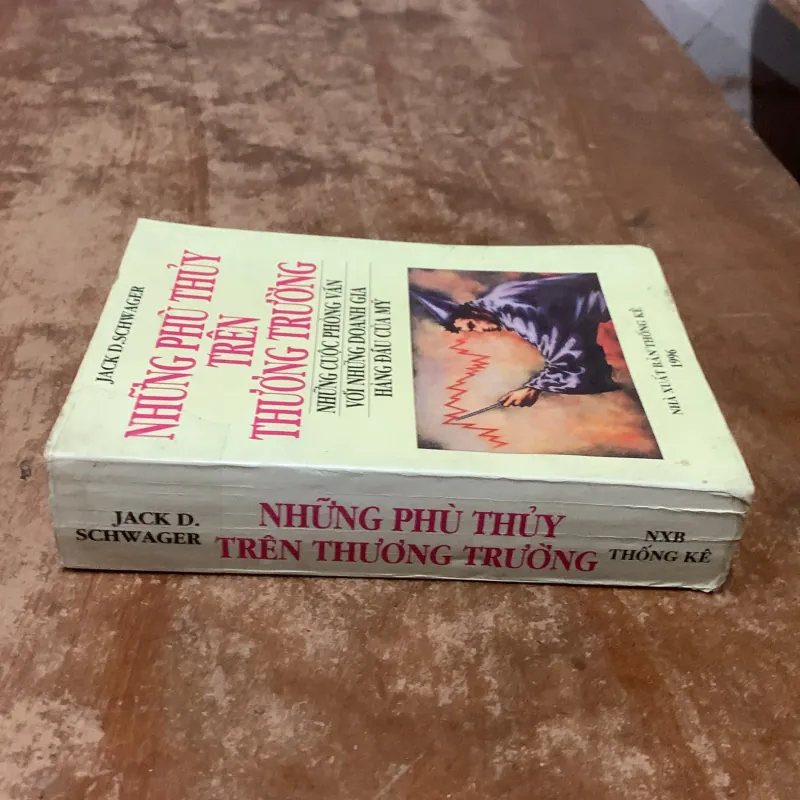 NHỮNG PHÙ THUỶ TRÊN THƯƠNG TRƯỜNG - JACK D. SCHWAGER 761914