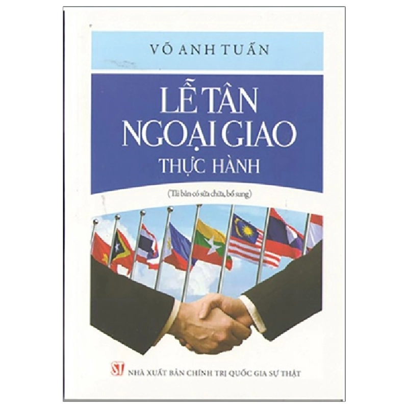 Lễ Tân Ngoại Giao Thực Hành (Tái Bản) - Võ Anh Tuấn ASB.PO Oreka Blogmeo 230225 515172