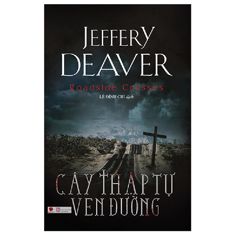 Cây Thập Tự Ven Đường - Jeffery Deaver 293898