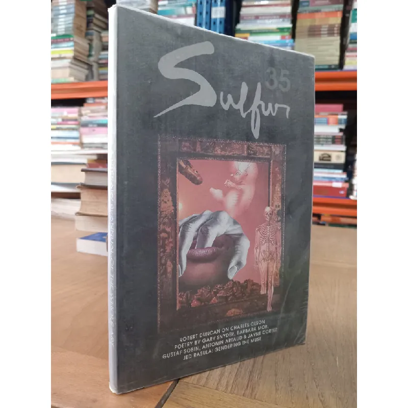 Sulfur 35: A literary bi-annual of the whole art 569551
