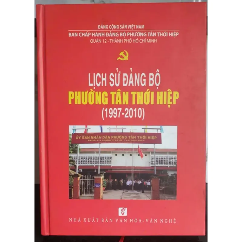 Sách Lịch Sử Đảng Bộ Phường Tân Thới Hiệp 1997-2010 - Nhà Xuất Bản Văn Hóa 697485