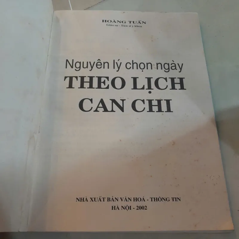 NGUYÊN LÝ CHỌN NGÀY THEO LỊCH CAN CHI - HOÀNG TUẤN 790539