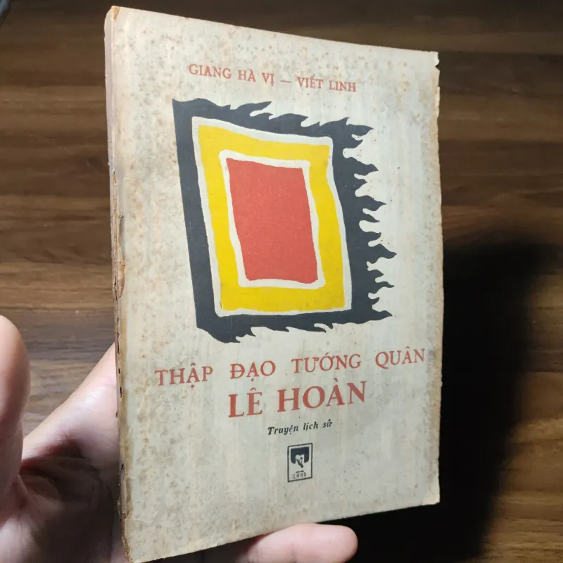 Thập Đạo Tướng Quân Lê Hoàn - Giang Hà Vị - Viết Linh 1022199