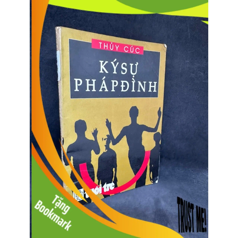 (TẶNG BOOKMARK) Ký Sự Pháp Đình - Thủy Cúc H0606, 1996 RBK 937769