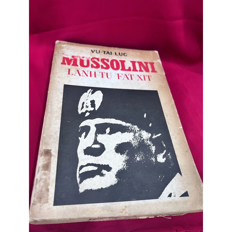 mussolini lãnh tụ phát xít 361056