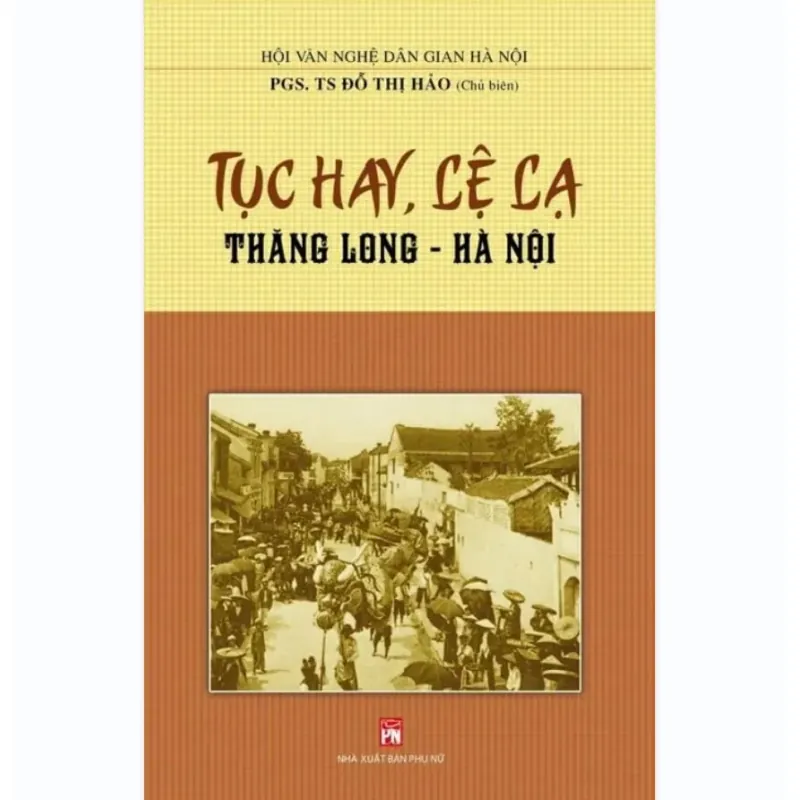 Tục Hay Lệ Lạ Thăng Long - Hà Nội 730435