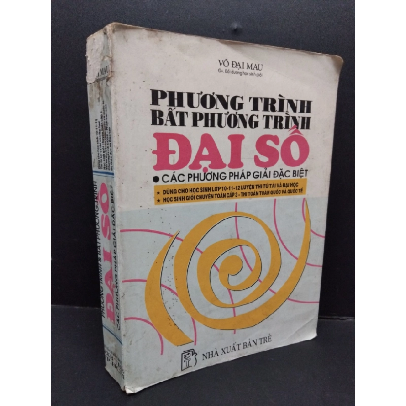 [Phiên Chợ Sách Cũ] Phương trình và bất phương trình đại số các phương pháp giải đặc biệt 1997 2303 428107