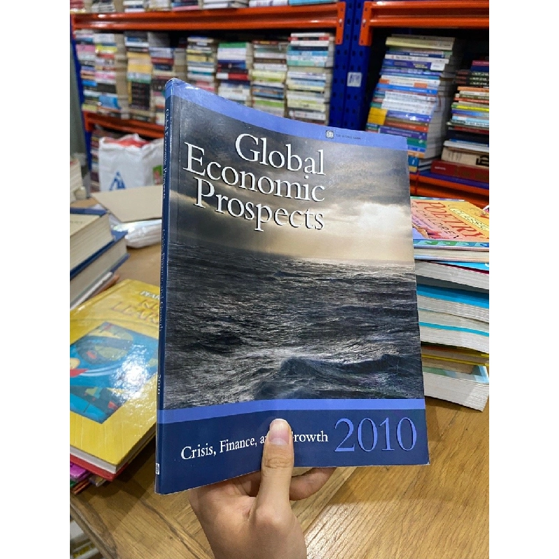 Global Economic Prospects : Crisis, Finance, Growth 2010 550880