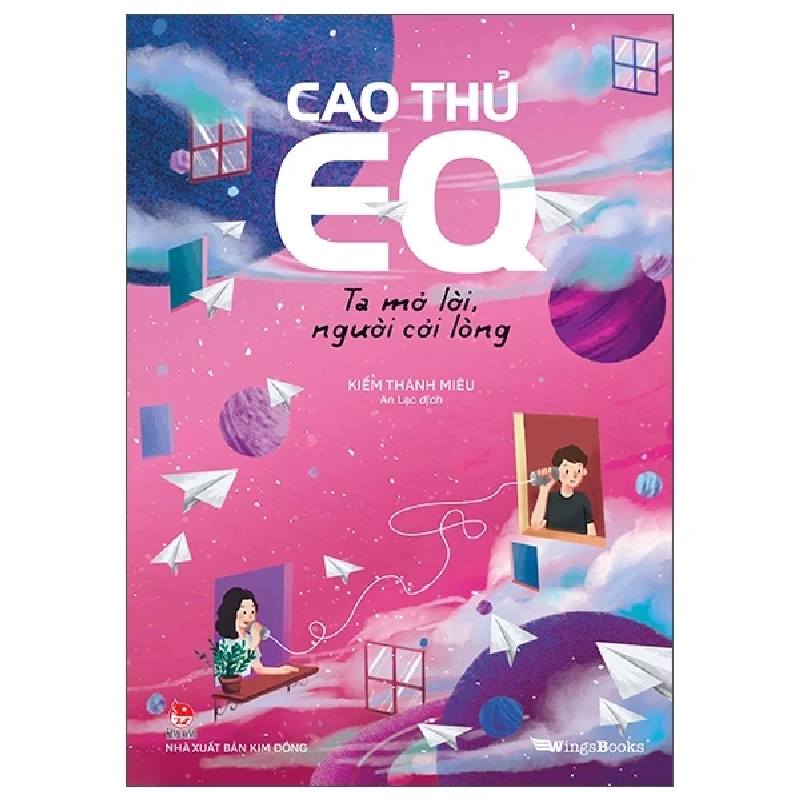 Cao Thủ EQ - Ta Mở Lời, Người Cởi Lòng - Kiếm Thánh Miêu (Mới 100%) Sách tư duy, kỹ năng sống, NXB Kim Đồng - SÁCH ĐẠI HỌC 483905