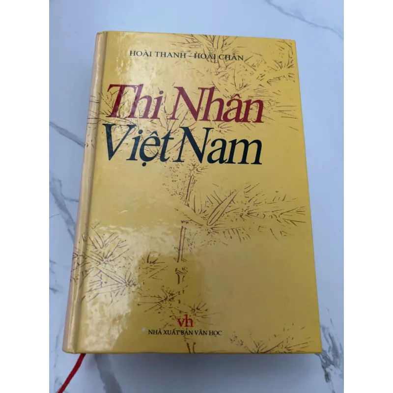 Thi Nhân Việt Nam - Hoài Thanh, Hoài Chân - Phê bình văn học/Kinh điển 608077