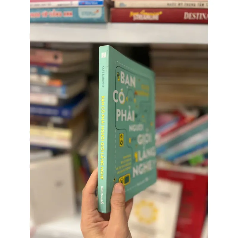 Sách Bạn Có Phải Người Giỏi Lắng Nghe? 561688