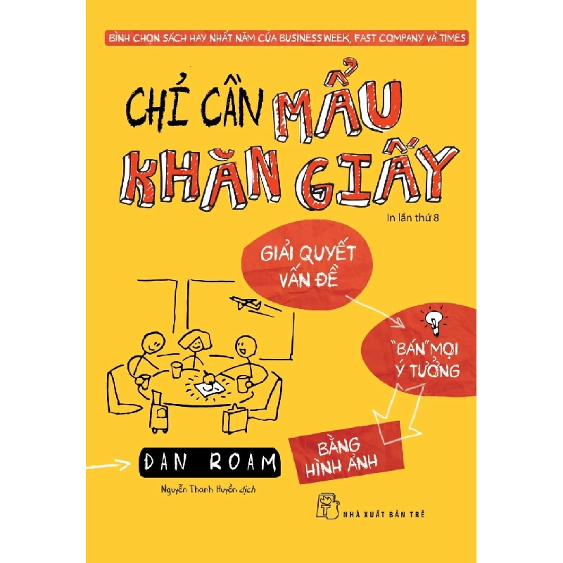 Chỉ cần mẩu khăn giấy (Dan Roam) - Dan Roam 2019 New 100% HCM.PO 47996