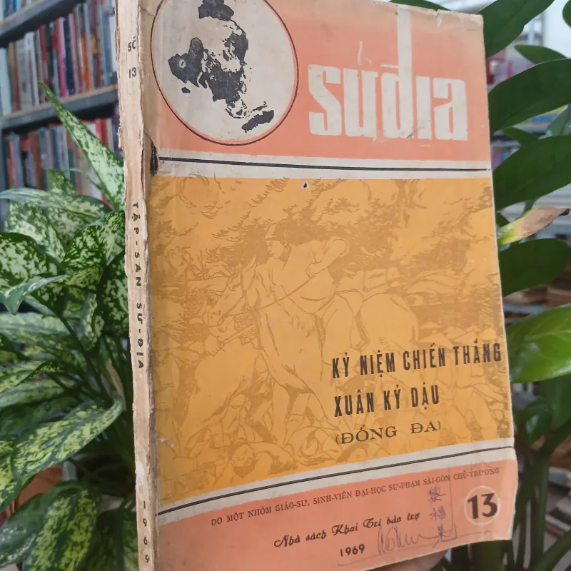 TẬP SAN SỬ ĐỊA SỐ 13: KỶ NIỆM CHIẾN THẮNG XUÂN KỶ DẬU 970524