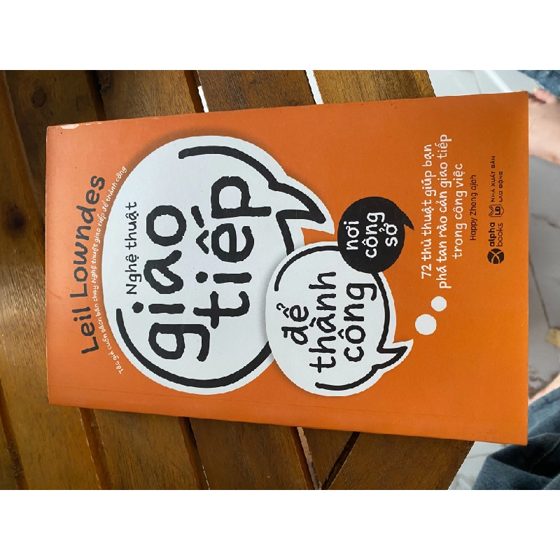 Nghệ Thuật Giao Tiếp Để Thành Công Nơi Công Sở - Leil Lowndes 531684