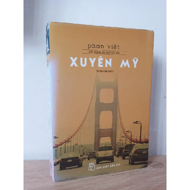 [Phiên Chợ Sách Cũ] Xuyên Mỹ (2016) - Phan Việt S2107 508717
