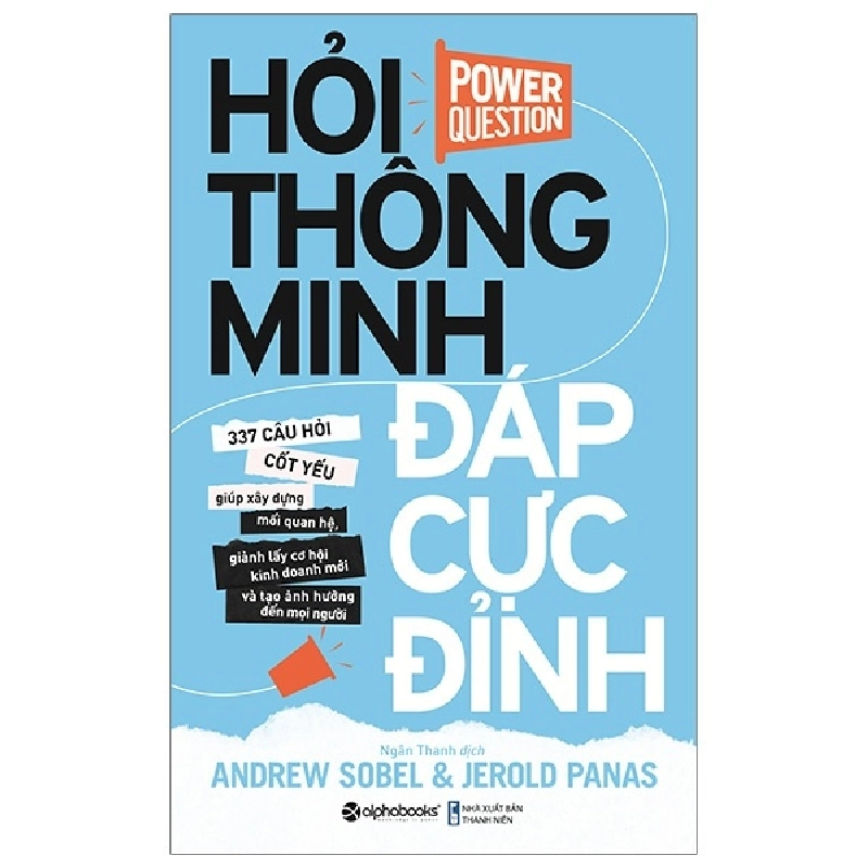 Hỏi Thông Minh - Đáp Cực Đỉnh - Andrew Sobel, Jerold Panas 294124