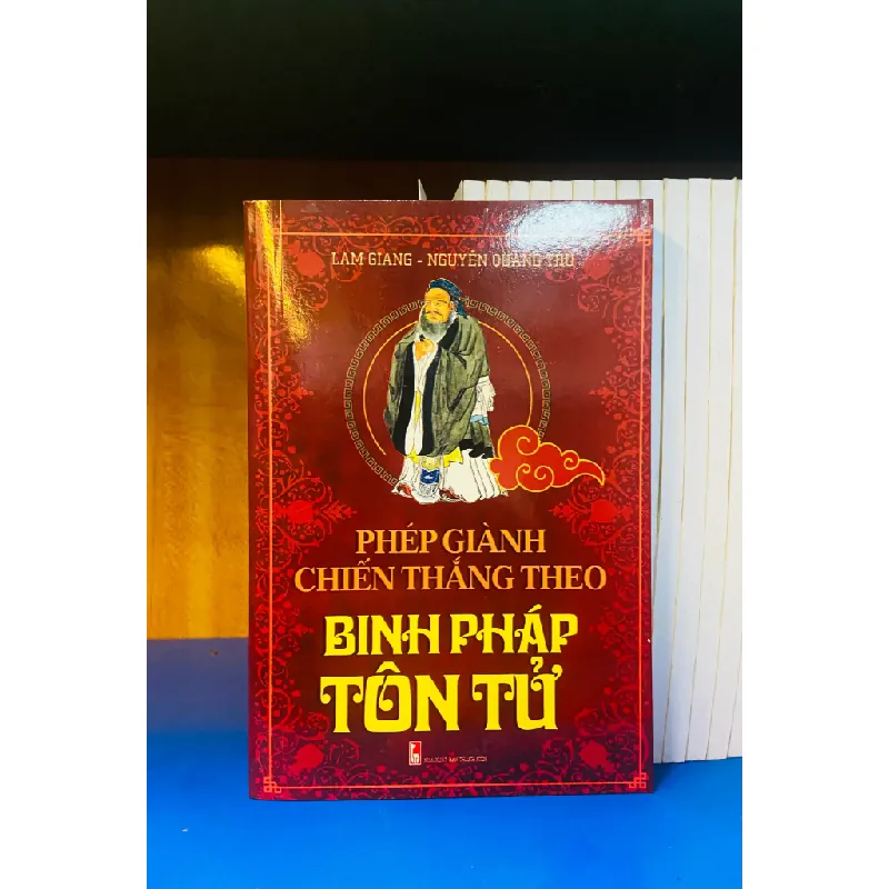 Phép giành chiến thắng theo Binh Pháp Tôn Tử 555767