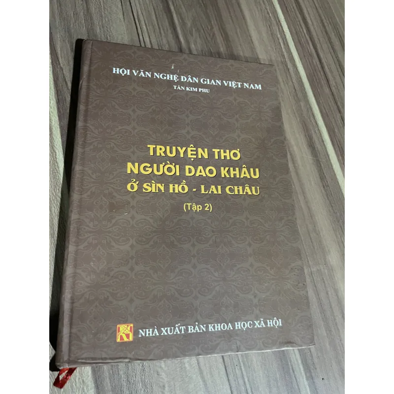 TRUYỆN THƠ NGƯỜI DAO KHÂU Ở SÌN HỒ - LAI CHÂU (Tập 2) 707915